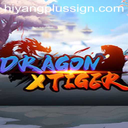 Exploring the Intriguing World of DragonXTiger and Its Integration with HiyangPlus